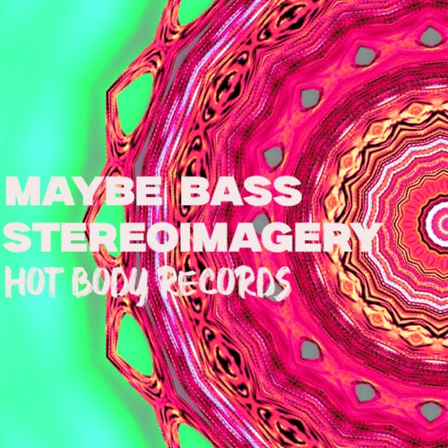 Maybe Bass