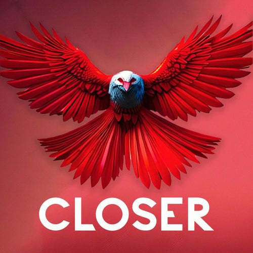 Closer