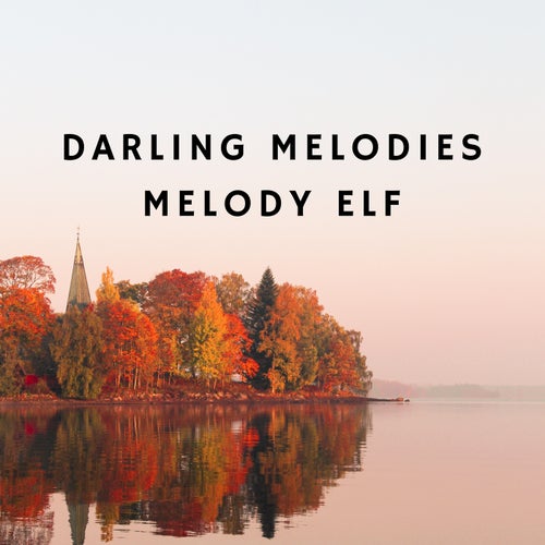 Darling Melodies