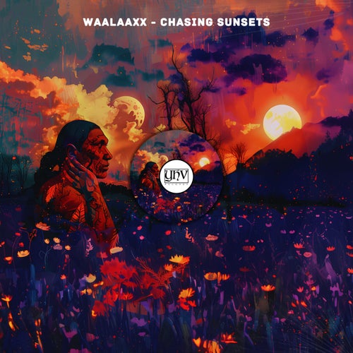 Chasing Sunsets (Original Mix)
