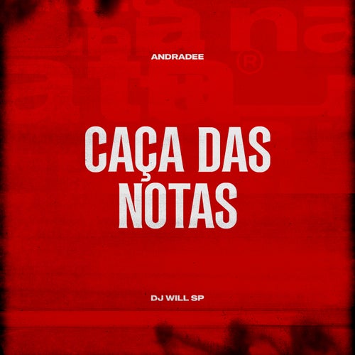 Caça das Notas