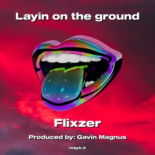 Layin on the ground