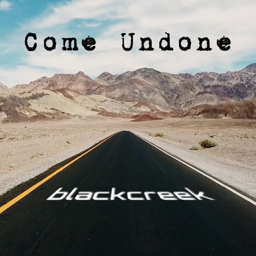 Come Undone