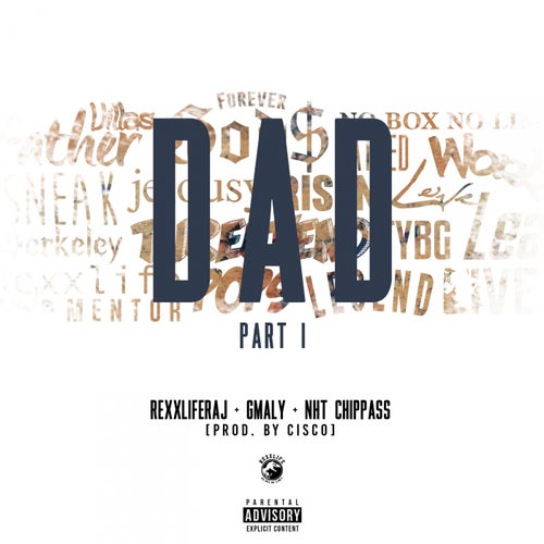 Dad, Pt. 1 (feat. G Maly & Chippass) - Single