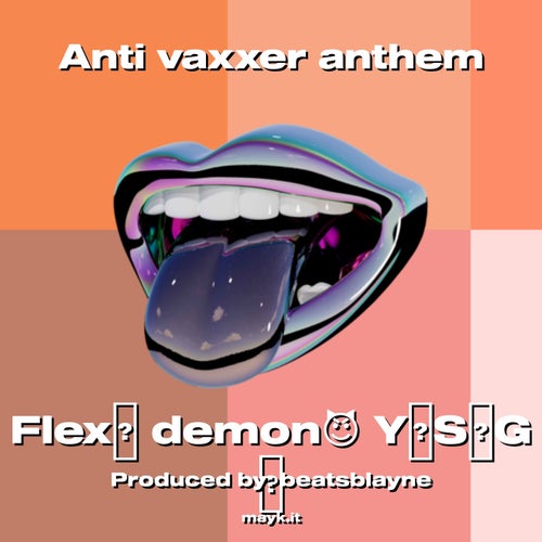 Anti vaxxer anthem