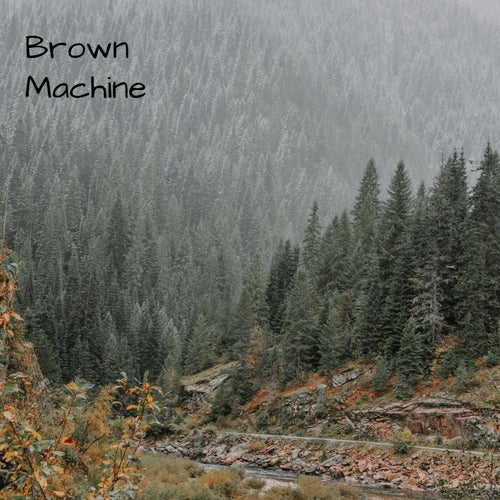 Brown Machine