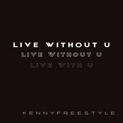 Live Without U