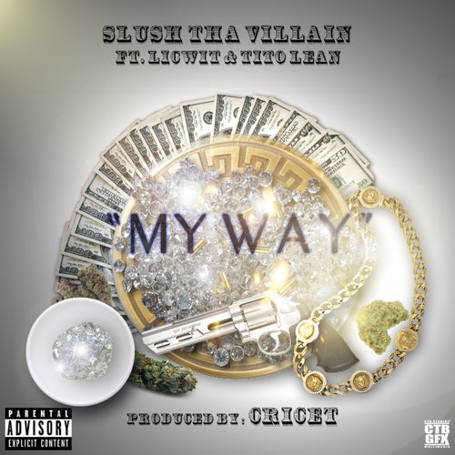 My Way (feat. Licwit & Tito Lean)