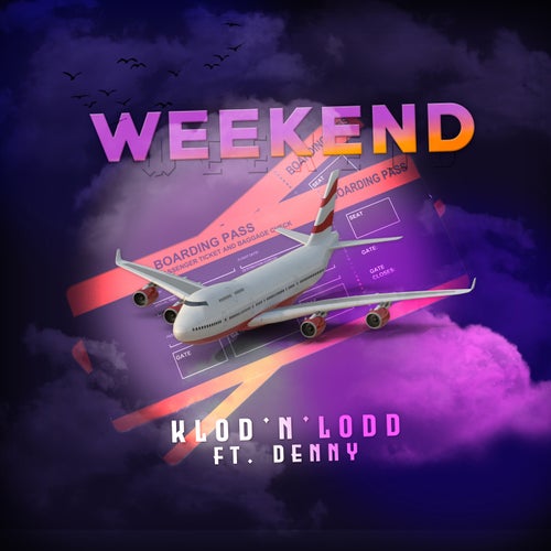 Weekend (feat. DENNY MUSIC)