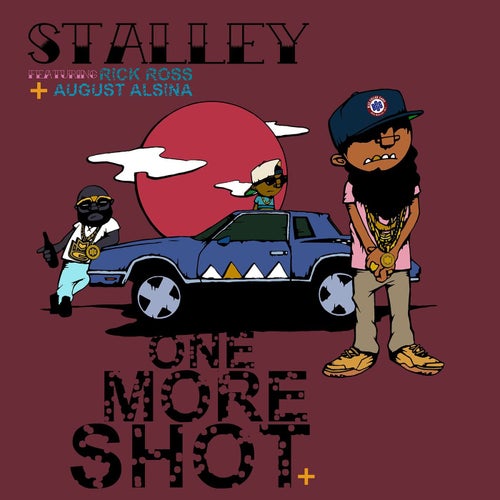 One More Shot (feat. Rick Ross and August Alsina)