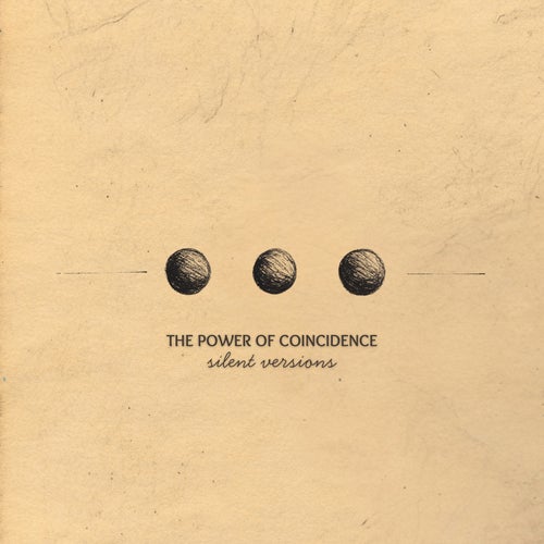 The Power of Coincidence: silent versions