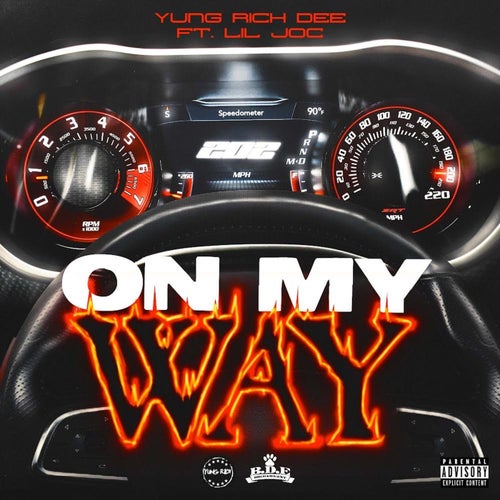 On My Way (feat. LIL JOC)