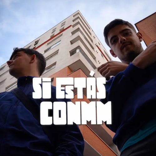 Si estás conmm