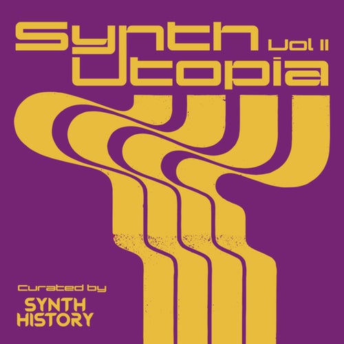 Synth Utopia Vol.2 (Original Soundtrack)