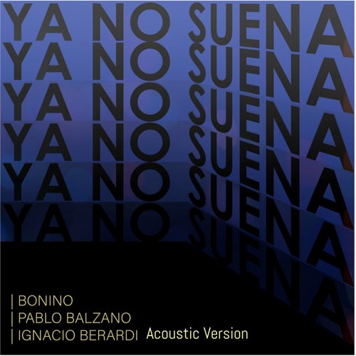 Ya No Suena (Acoustic Version)