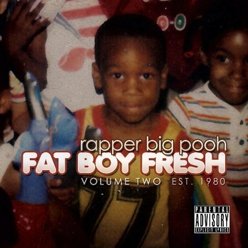 Fat Boy Fresh Volume Two: Est. 1980