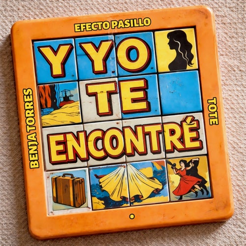 Y yo te encontré