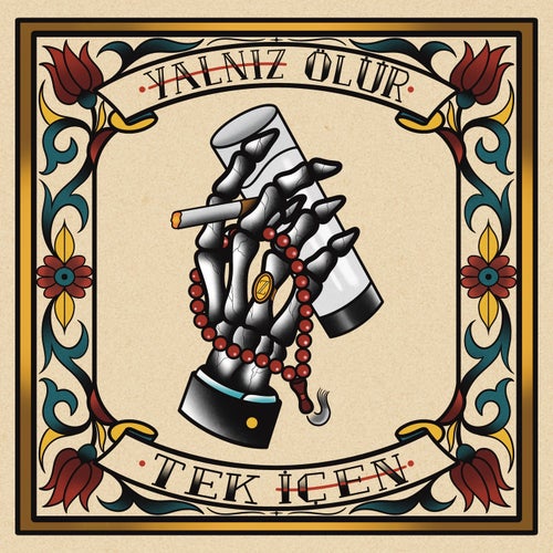 YALNIZ ÖLÜR TEK İÇEN