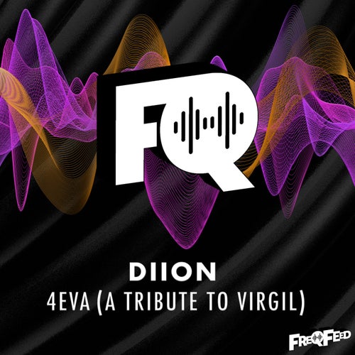 4EVA (A Tribute to Virgil) (Original Mix)