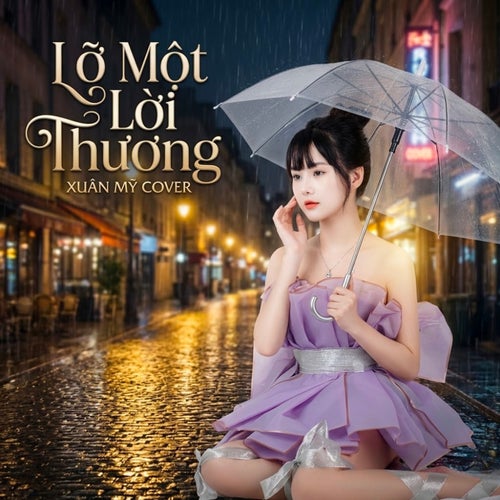 Lỡ Một Lời Thương (Cover)