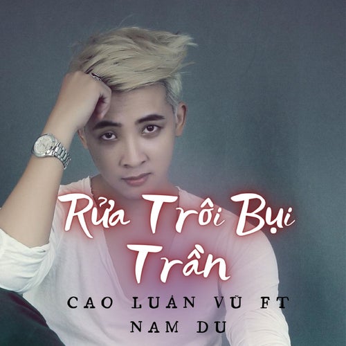 Rửa Trôi Bụi Trần