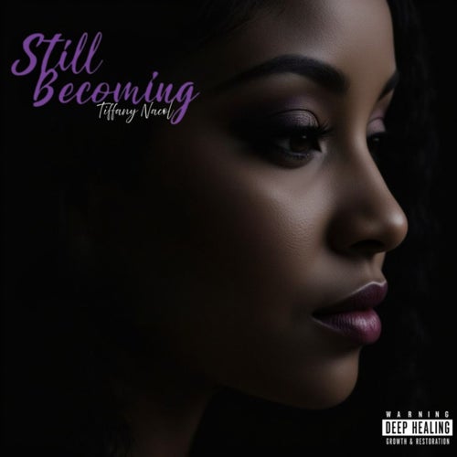 Still Becoming