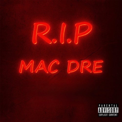 RIP Mac Dre
