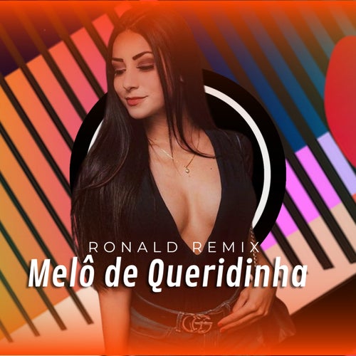 Melô de Queridinha (Remix)