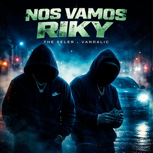 Nos Vamos Riky