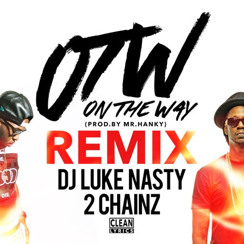 OTW (Remix)  (feat. 2 Chainz)