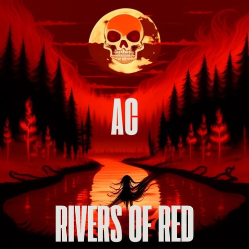 Rivers of Red