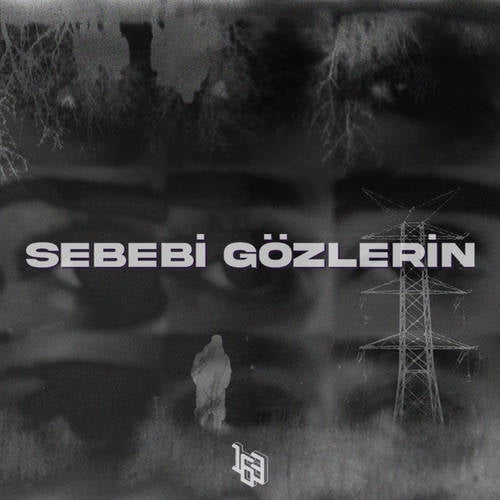 SEBEBİ GÖZLERİN