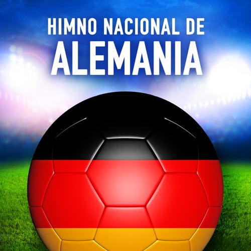 Alemania: Das Lied Der Deutschen (Himno Nacional Alemán) - Single