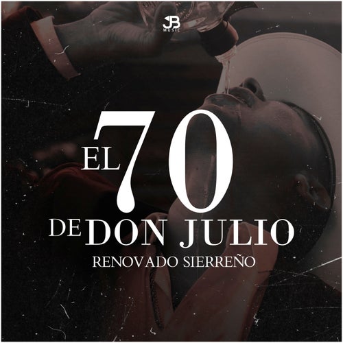 El 70 de Don Julio