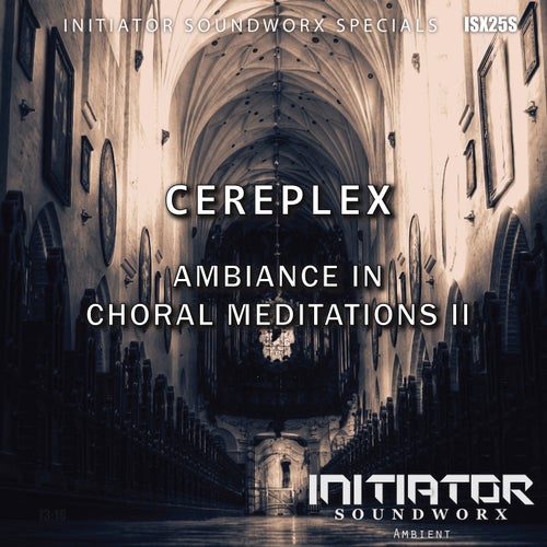 Ambiance In Choral Meditations II