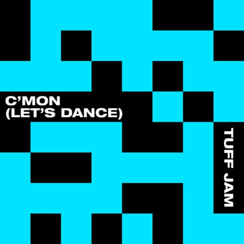 C'Mon (Let's Dance)