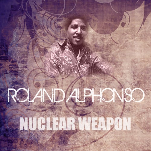 Nuclear Weapon by Roland Alphonso on Beatsource