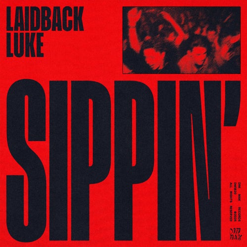 Sippin' (Extended Mix)