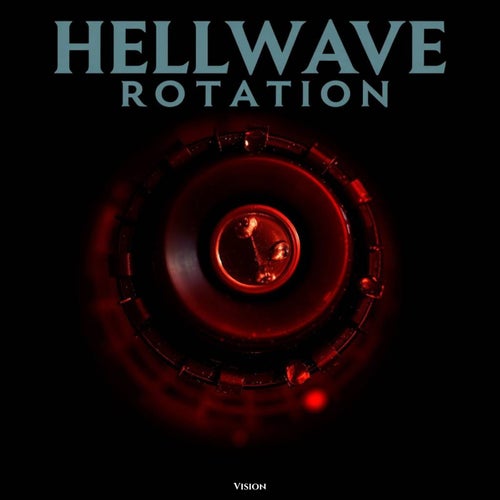 Hellwave Rotation