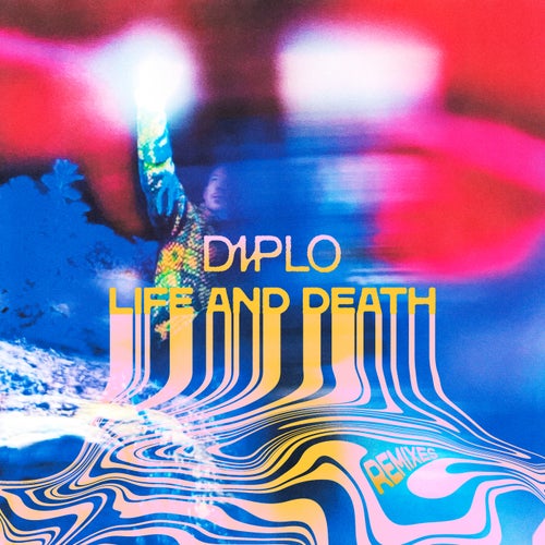 Diplo (Life and Death Remixes (Extended))