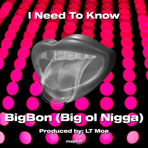 I Need To Know