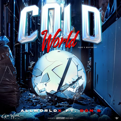 Cold World (feat. Don B)
