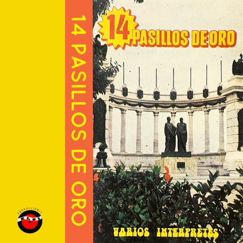 14 Pasillos de Oro
