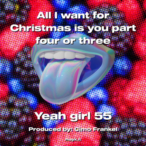 All I want for Christmas is you part four or three