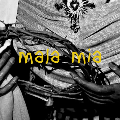 Mala mia