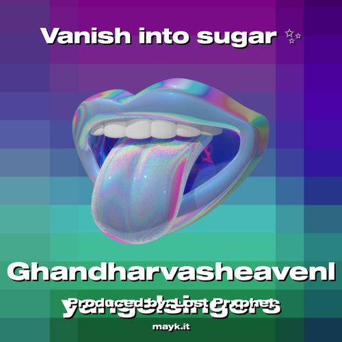 Vanish into sugar