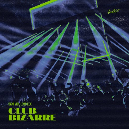 Club Bizarre