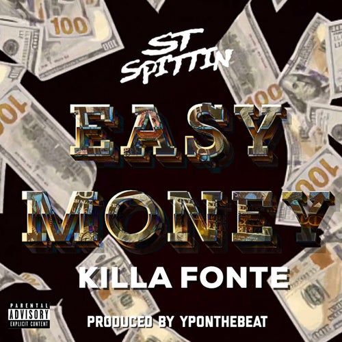 Easy Money (feat. Killa Fonte)