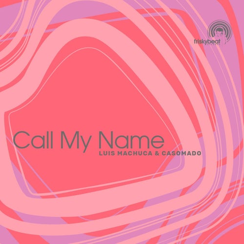 Call My Name
