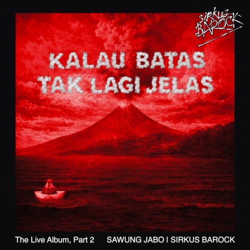 Kalau Batas Tak Lagi Jelas